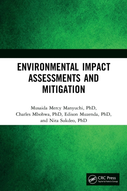 Book cover of: Environmental Impact Assessments and Mitigation. By: Musaida Mercy Manyuchi