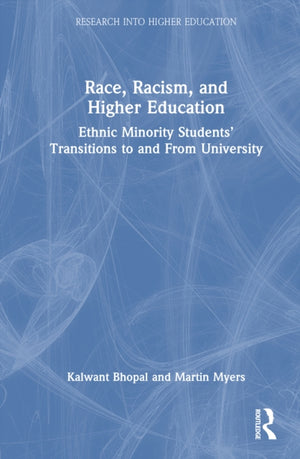 Race, Racism, and Higher Education