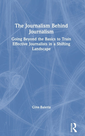 Journalism Behind Journalism
