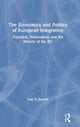 Book cover of: Economics and Politics of European Integration. By: T. Iván Berend
