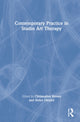 Book cover of: Contemporary Practice in Studio Art Therapy. By: Christopher Brown