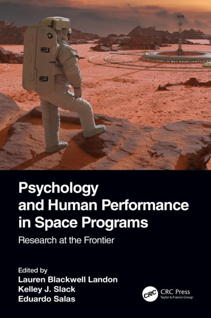 Book cover of: Psychology and Human Performance in Space Programs. By: Lauren Blackwell Landon