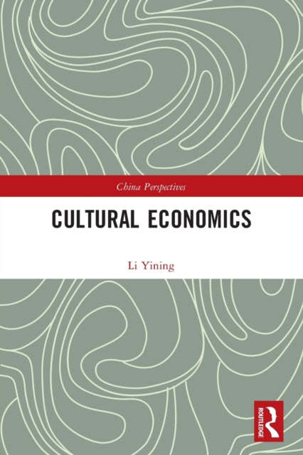 Book cover of: Cultural Economics. By: Yining Li