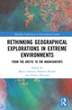 Book cover of: Rethinking Geographical Explorations in Extreme Environments. By: Marco Armiero