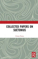 Book cover of: Collected Papers on Suetonius. By: Tristan Power
