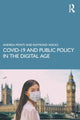 Book cover of: COVID-19 and Public Policy in the Digital Age. By: Andrea Monti