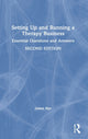 Book cover of: Setting Up and Running a Therapy Business. By: James Rye
