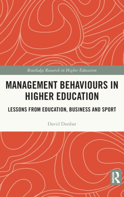 Book cover of: Management Behaviours in Higher Education. By: David Dunbar