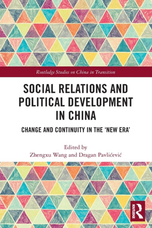 Social Relations and Political Development in China