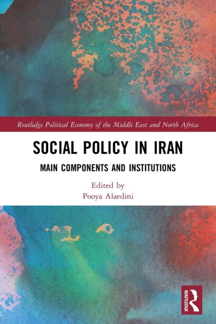 Book cover of: Social Policy in Iran. By: Pooya Alaedini