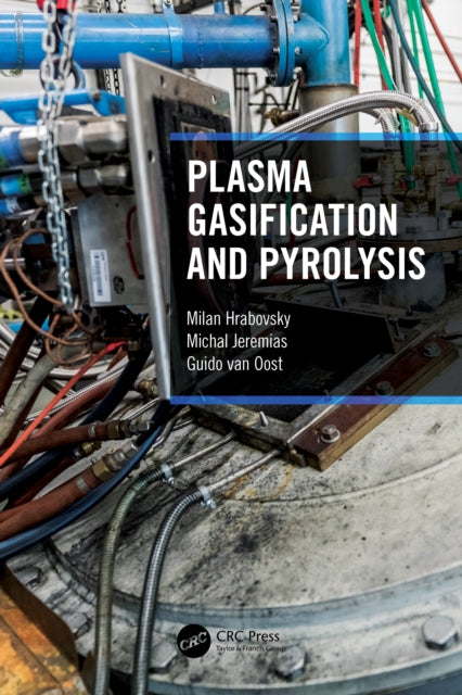 Book cover of: Plasma Gasification and Pyrolysis. By: G. van Oost