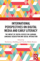 Book cover of: International Perspectives on Digital Media and Early Literacy. By: Katharina J. Rohlfing