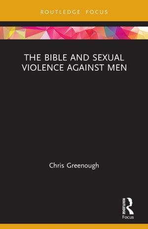 Bible and Sexual Violence Against Men