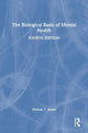 Book cover of: Biological Basis of Mental Health. By: William T. Blows