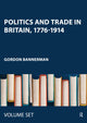 Book cover of: Politics and Trade in Britain, 1776-1914. By: Gordon Bannerman