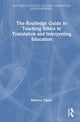 Book cover of: Routledge Guide to Teaching Ethics in Translation and Interpreting Education. By: Rebecca Tipton