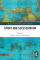 Book cover of: Sport and Secessionism. By: Mariann Vaczi