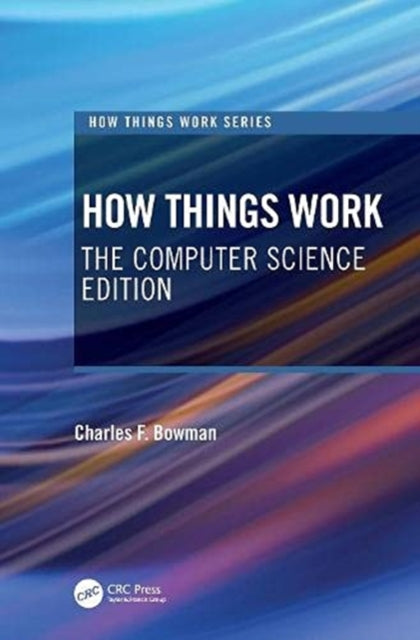 Book cover of: How Things Work. By: Charles F. Bowman