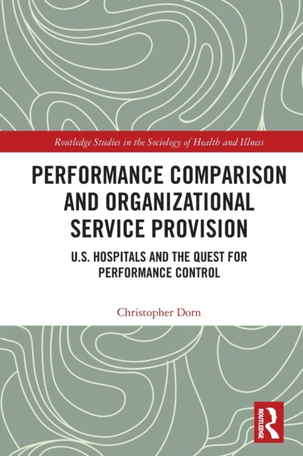 Book cover of: Performance Comparison and Organizational Service Provision