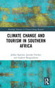 Book cover of: Climate Change and Tourism in Southern Africa. By: Jarkko Saarinen