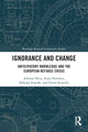 Book cover of: Ignorance and Change. By: Adriana Mica