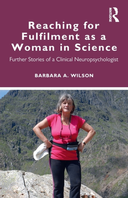Book cover of: Reaching for Fulfilment as a Woman in Science. By: Barbara A. Wilson