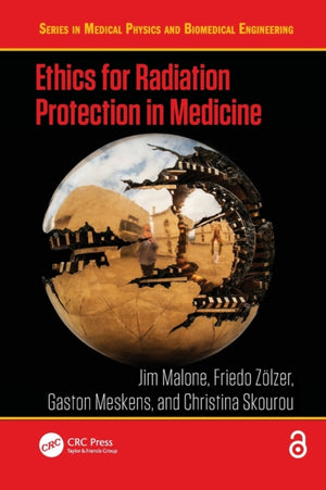 Ethics for Radiation Protection in Medicine
