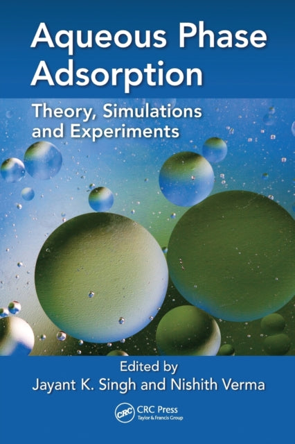 Book cover of: Aqueous Phase Adsorption. By: Jayant K. Singh