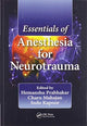 Book cover of: Essentials of Anesthesia for Neurotrauma. By: Hemanshu Prabhakar