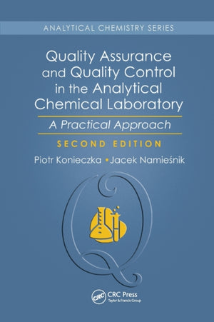 Quality Assurance and Quality Control in the Analytical Chemical Laboratory
