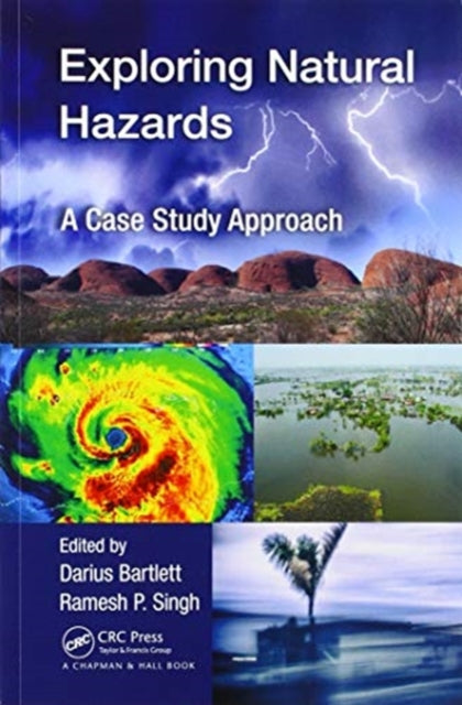 Book cover of: Exploring Natural Hazards. By: Darius J. Bartlett