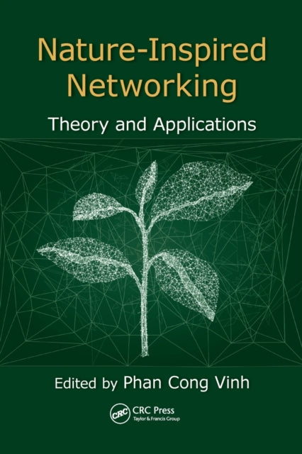 Book cover of: Nature-Inspired Networking. By: Phan Cong-Vinh