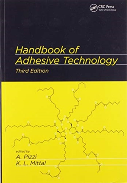 Book cover of: Handbook of Adhesive Technology. By: A Pizzi