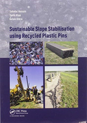 Sustainable Slope Stabilisation using Recycled Plastic Pins