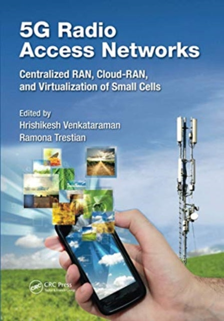 Book cover of: 5G Radio Access Networks. By: Hrishikesh Venkataraman
