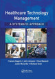 Book cover of: Healthcare Technology Management - A Systematic Approach. By: Frances Fyfield