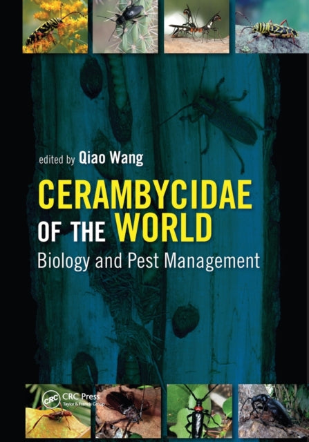Book cover of: Cerambycidae of the World. By: Qiao Wang