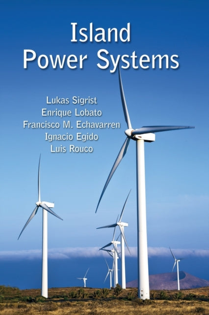Book cover of: Island Power Systems. By: Lukas Sigrist