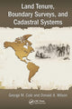 Book cover of: Land Tenure, Boundary Surveys, and Cadastral Systems. By: George M. Cole
