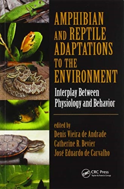 Book cover of: Amphibian and Reptile Adaptations to the Environment. By: Denis Vieira de Andrade
