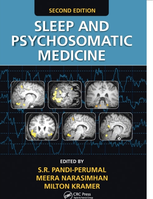 Book cover of: Sleep and Psychosomatic Medicine. By: S. R. Pandi-Perumal