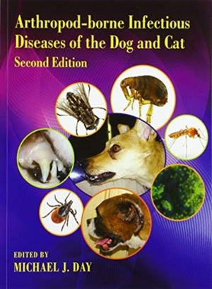 Arthropod-borne Infectious Diseases of the Dog and Cat