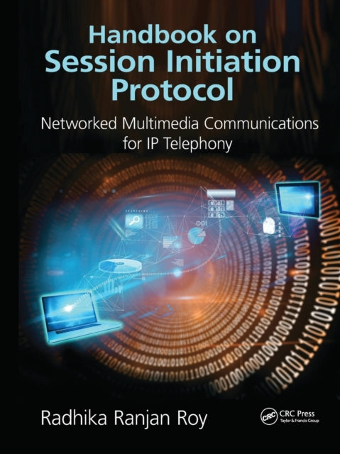 Book cover of: Handbook on Session Initiation Protocol. By: Radhika Ranjan Roy