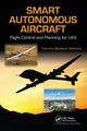 Book cover of: Smart Autonomous Aircraft. By: Yasmina Bestaoui Sebbane