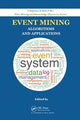 Book cover of: Event Mining. By: Tao Li