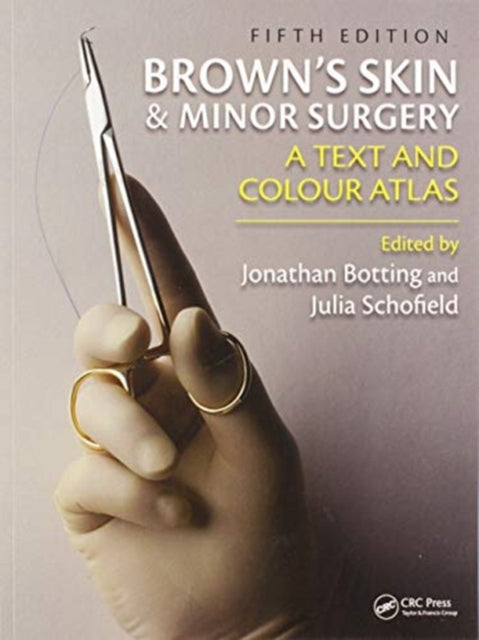 Book cover of: Brown's Skin and Minor Surgery. By: Jonathan Botting