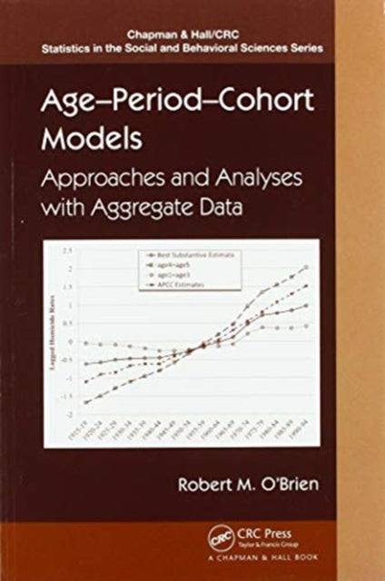 Book cover of: Age-Period-Cohort Models. By: Robert M. O'Brien