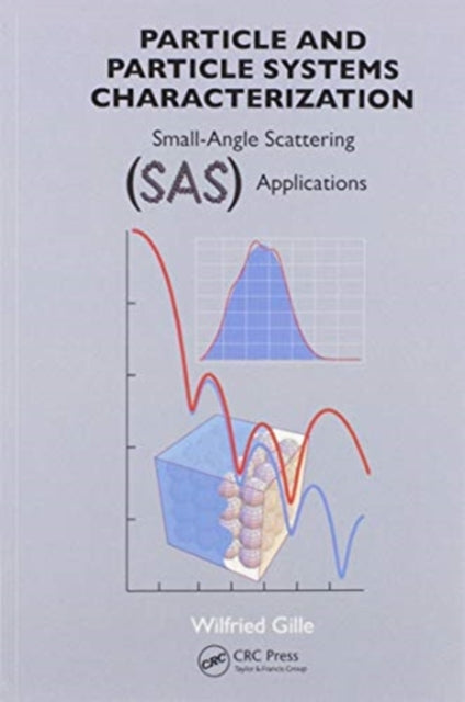 Book cover of: Particle and Particle Systems Characterization. By: Wilfried Gille