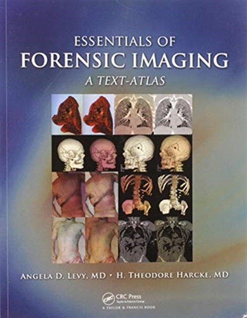 Book cover of: Essentials of Forensic Imaging. By: Angela D. Levy