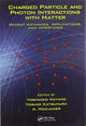 Book cover of: Charged Particle and Photon Interactions with Matter. By: Y. Hatano